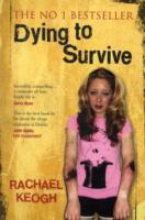 Dying to Survive