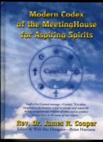 Modern Codex of the MeetingHouse for Aspiring Spirits