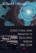 Conventional Arms Transfers to Developing Nations, 1999-2006