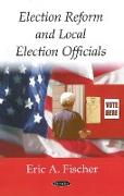 Election Reform & Local Election Officials