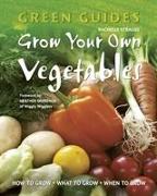 Grow Your Own Vegetables