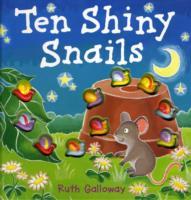 Ten Shiny Snails