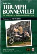 Save the Triumph Bonneville! - The inside story of the Meriden Workers' Co-op
