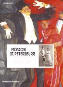 Moscow and St.Petersburg in Russia's Silver Age