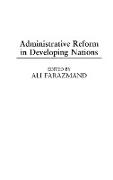 Administrative Reform in Developing Nations