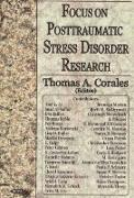 Focus on Post-Traumatic Stress Disorder Research