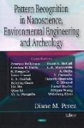 Pattern Recognition in Nanoscience, Environmental Engineering & Archeology