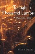 To Light a Thousand Lamps