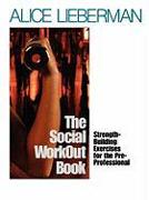 The Social WorkOut Book