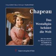 Chapeau - Das Westallgäu behütet die Welt
