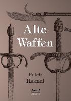 Alte Waffen