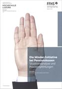 Die Minder-Initiative bei Pensionskassen - Situationsanalyse und Praxisempfehlungen