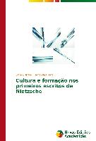 Cultura e formação nos primeiros escritos de Nietzsche