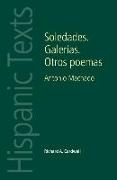 Soledades. Galerías. Otros Poemas