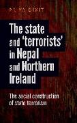 The State and 'terrorists' in Nepal and Northern Ireland: The Social Construction of State Terrorism