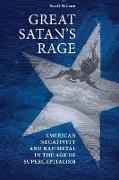 Great Satan's Rage