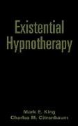 Existential Hypnotherapy