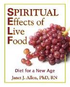 Spiritual Effects of Live Food