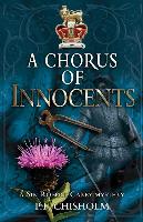 A Chorus of Innocents: A Sir Robert Carey Mystery