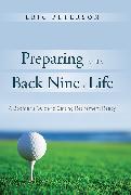 Preparing for the Back Nine of Life