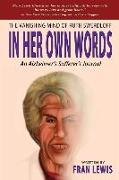 In Her Own Words - An Alzheimer's Sufferer's Journal
