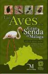 Las aves de la Gran Senda de Málaga : guía de observación