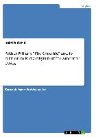 Arthur Miller¿s "The Crucible" and its relation to McCarthyism of the American 1950s