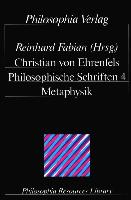 Philosophische Schriften / Metaphysik