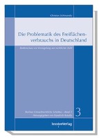 Die Problematik des Flächenverbrauchs in Deutschland