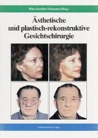 Ästhetische und plastisch-rekonstruktive Gesichtschirurgie
