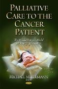 Palliative Care to the Cancer Patient