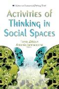 Activities of Thinking in Social Spaces