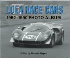 Lola Race Cars 1962-1990 Photo Album