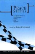 Peace Studies: An Introduction to the Concept, Scope, and Themes