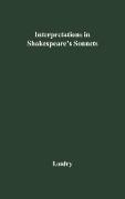 Interpretations in Shakespeare's Sonnets