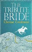 The Tribute Bride