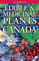 Edible and Medicinal Plants of Canada