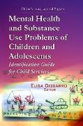 Mental Health & Substance Use Problems of Children & Adolescents