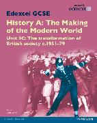 Edexcel GCSE History A The Making of the Modern World: Unit 3C The transformation of British society c1951–79 SB 2013