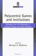 Polycentric Games and Institutions