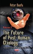 Future of Post-Human Etiology