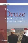 The Druze: A New Cultural and Historical Appreciation