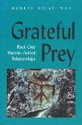 Grateful Prey: Rock Cree Human-Animal Relationships