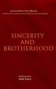 Sincerity and Brotherhood