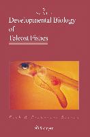 Developmental Biology of Teleost Fishes