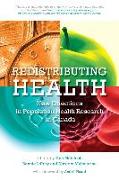 Redistributing Health: New Directions in Population Health Research in Canada