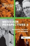 Messiaen Perspectives 2