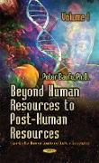 Beyond Human Resources to Post-Human Resources