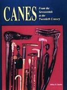 Canes: From the Seventeenth to the Twentieth Century