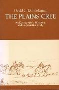 The Plains Cree: An Ethnographic, Historical, and Comparative Study